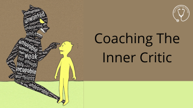 Coaching The Inner Critic