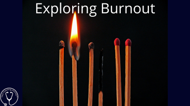 Exploring Burnout